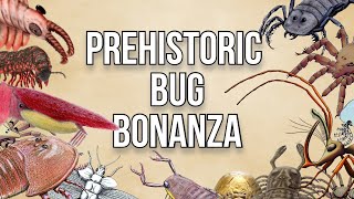 Prehistoric Bug Extravaganza [upl. by Rj]