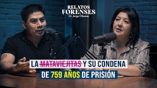 “El Caso Juana Barraza y sus 759 años en prisión” Vilma N  Relatos Forenses [upl. by Loveridge]