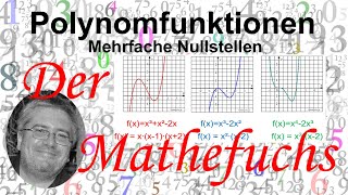 Polynomfunktionen Mehrfache Nullstellen [upl. by Leira]