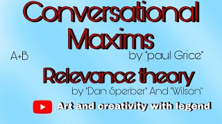 Conversational Maxims  Relevance theory  Pragmaticslinguistics [upl. by Ardnossac955]