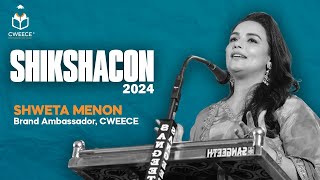 SHIKSHACON 2024 Part II  Speech from Ms Swetha Menon Brand Ambassador cweece education [upl. by Sung827]