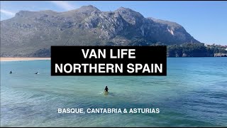 NORTHERN SPAIN  Vanlife through Spanish Basque Cantabria and Asturias [upl. by Tronna]