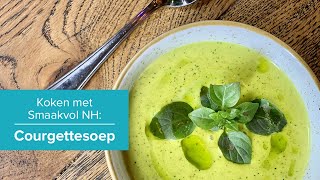 Courgettesoep recept [upl. by Betsy]