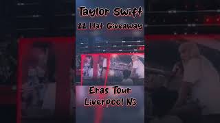 22 Hat Giveaway  Taylor Swift Eras Tour Night 3 Liverpool taylorswift erastourliverpool swiftie [upl. by Duj228]