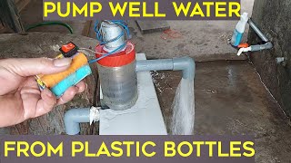 Make a well water pump using plastic bottles [upl. by Esirtal467]