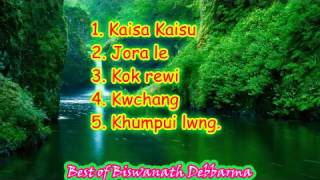 Best Of Biswanath Debbarma  Vol 4 [upl. by Katharine]