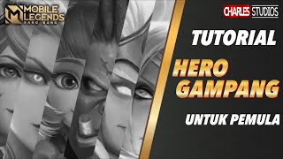 TUTORIAL HERO GAMPANG BUAT PEMULA Mobile Legends Indonesia 2021 [upl. by Neehsar]