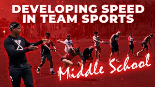 Developing Speed In Team Sports Deep Dive Into Middle School Programming [upl. by Wollis]