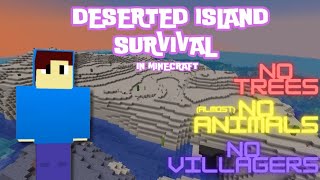 Can I Survive on a Deserted Island in Minecraft [upl. by Cirdek]