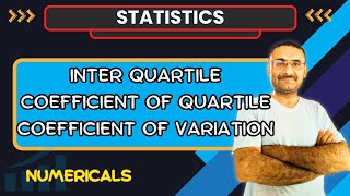 Inter quartile  Quartile Deviation  Coefficient of Quartile  Coefficient of Variation  Maths [upl. by Teryn]