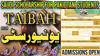 Taibah University Apply Process  Apply For Scholarship In Taibah University  Taibah University [upl. by Assiral]