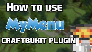 How to use MyMenu  Craftbukkit Plugin [upl. by Arathorn961]