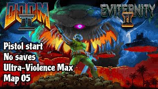 Doom 2 Eviternity 2 map 05 UV Max in 1050 [upl. by Teleya]