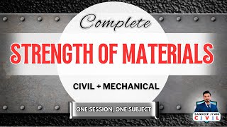 Strength of Materials  Civil  Mechanical  SSC JE  State AEN  SANDEEP JYANI [upl. by Abil742]