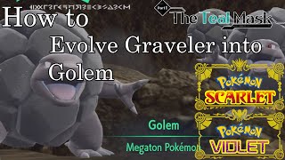 Pokemon Scarlet and Violet  How to Evolve Graveler into Golem [upl. by Papke645]