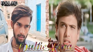 DULHE RAJA 1998 Full Hindi Movie In 4K  Govinda Raveena Tandon  Bollywood Comedy Movie [upl. by Aciemaj]