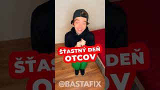 Deň Otcov a malý Basta Fix 🤪 Nezabudni v Nedeľu✌🏻Poteš svoju peňaženku… tedaa Tatka 😅 BastaFix [upl. by Urian]