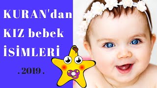 KURAN’dan KIZ İSİMLERİ 2019 [upl. by Akenat]