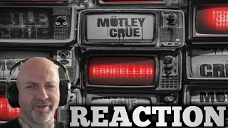 Motley Crue  Cancelled REACTION [upl. by Irrehc759]