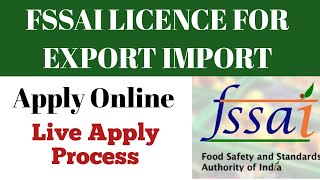 How to Apply FSSAI Food License For EXPORT amp IMPORT Live Demo  Fssai License For Export Import [upl. by Levania]