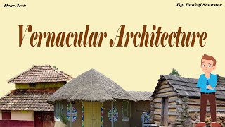 Vernacular Architecture amp Traditional Design [upl. by Calida]