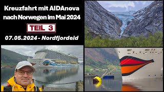 Norwegen Kreuzfahrt mit AIDAnova  04 bis 11 Mai 2024  Teil 3 [upl. by Jeramie654]