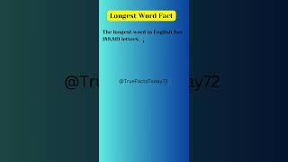 Longest Word Fact shortsfeed truefacts truefactstoday facts shorts FactEducation [upl. by Dimo]