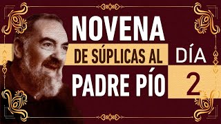 Día 2° Novena de súplicas al Padre Pío [upl. by Cony]