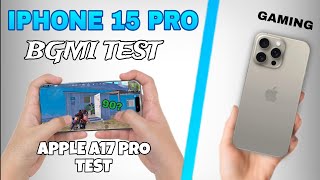 iphone 15 pro  BGMI test with Heating amp battery Drain  A17 Pro Chip [upl. by Hpsoj]