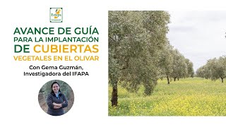 Conferencia sobre quotCubiertas Vegetales en el Olivarquot a cargo de Gema Guzmán investigadora IFAPA [upl. by Preston259]