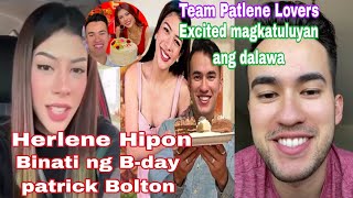 HERLENE HIPONbinati ng happy BirthDAY PATRICK BOLTON herlenehipon patrickbolton teampatlenlovers [upl. by Purpura161]