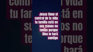 Dios tiene el control de todo 🙏 [upl. by Bussy671]