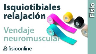 Relajación de Isquiotibiales con vendaje neuromuscular [upl. by Ikuy]