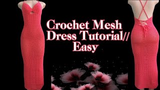 Crochet Mesh Dress Tutorial Maxi Easy [upl. by Loginov]