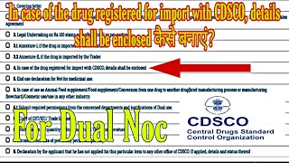 How to make In case of the drug registered for import with CDSCO dual noc  cdsco  Adc noc cdsco [upl. by Zetroc]