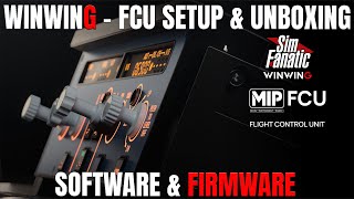 WINWING FCU  Firmware amp Software Setup  Hardware Setup amp Unboxing  MSFSXPlaneDCS  Brackets [upl. by Bergeman]