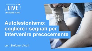 In Salute Autolesionismo cogliere i segnali per intervenire precocemente [upl. by Maxama942]