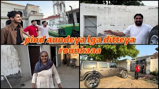 rounkaa la ditteya pind aundeya hi  dadi khdi dil nai lga  Dhillonpreet Vlogs [upl. by Eibrab]