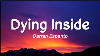 Darren Espanto  Dying Inside Lyrics [upl. by Borras]