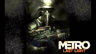 Metro Last Light OST  Red Square [upl. by Mercie]