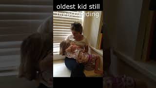 oldest kid still breastfeeding 4 [upl. by Zil]