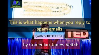 What happens when you reply to spam email  James Veitch at TED 2016 with ENGLISH SUBTITLES [upl. by Newbold286]