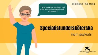 KUI  YHProgram  Specialistundersköterska psykiatri  2024 [upl. by Carolyne]