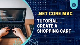 ASPNET Core MVC Tutorial – Build a Website Shopping Cart [upl. by Jankey]