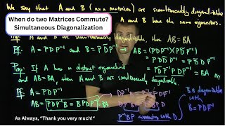 Simultaneously Diagonalizable Matrices Commute and a Partial Converse [upl. by Enelym72]