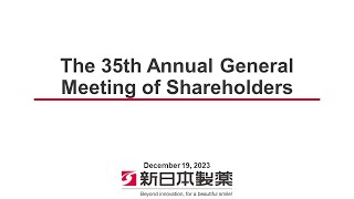 Shinnihonseiyaku「The 35th Annual General Meeting of Shareholders」 [upl. by Wolbrom]