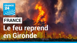 Le feu reprend en Gironde plusieurs milliers dhectares de forêts de pins brûlés • FRANCE 24 [upl. by Odine]