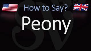 How to Pronounce Peony CORRECTLY [upl. by Donahoe]