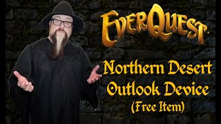 Everquest  Northern Desert Outlook Device Free Item [upl. by Anaerol]