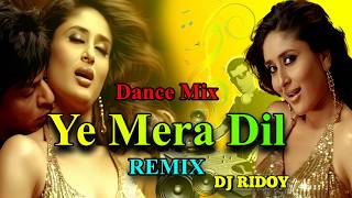 Yeh Mera Dil Remix  DON  Shah Rukh Khan  Kareena Kapoor Dance Mix DJ RIDOY  NM [upl. by Sivie]